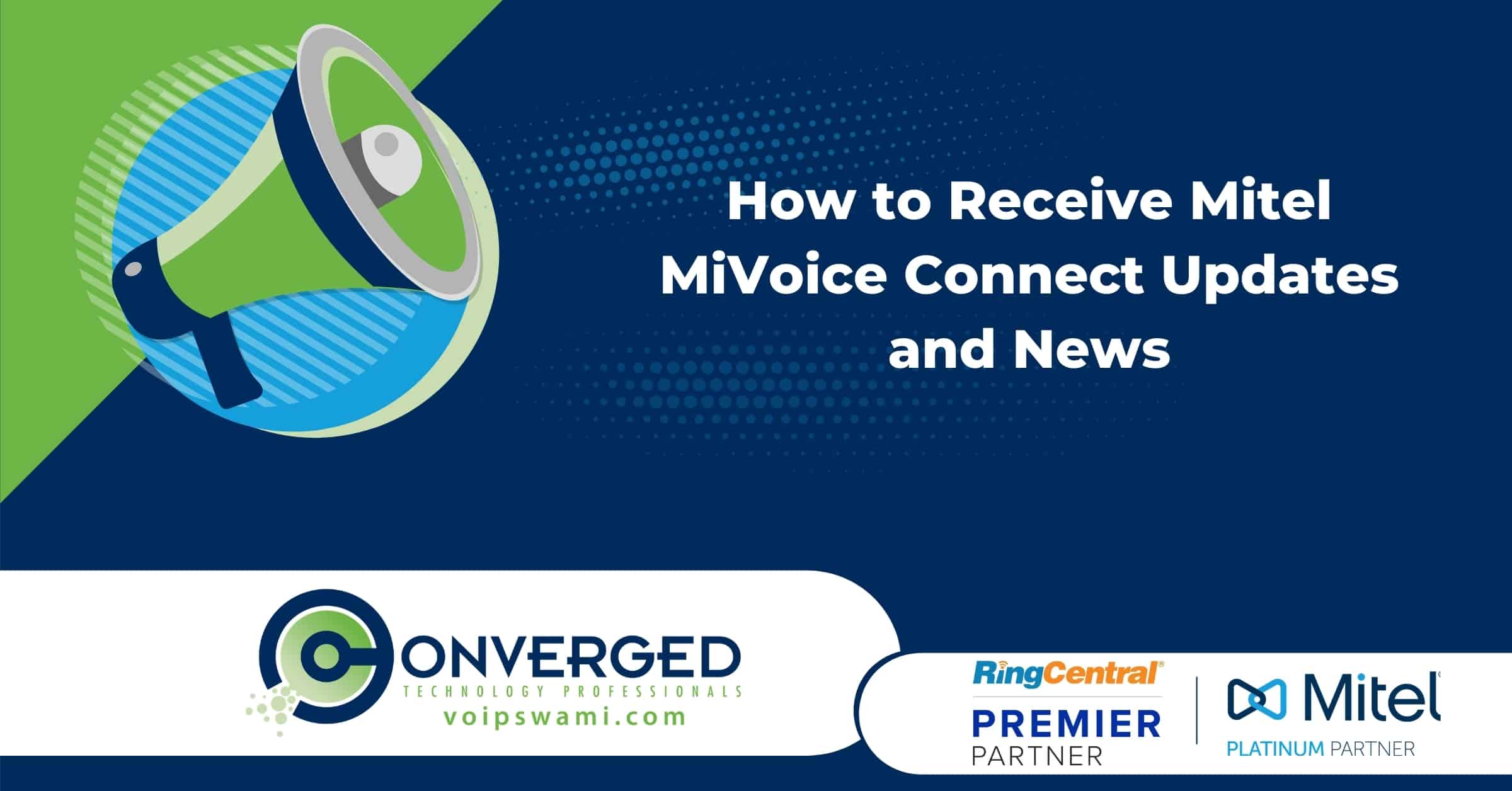 How to Receive Mitel MiVoice Connect Updates and News