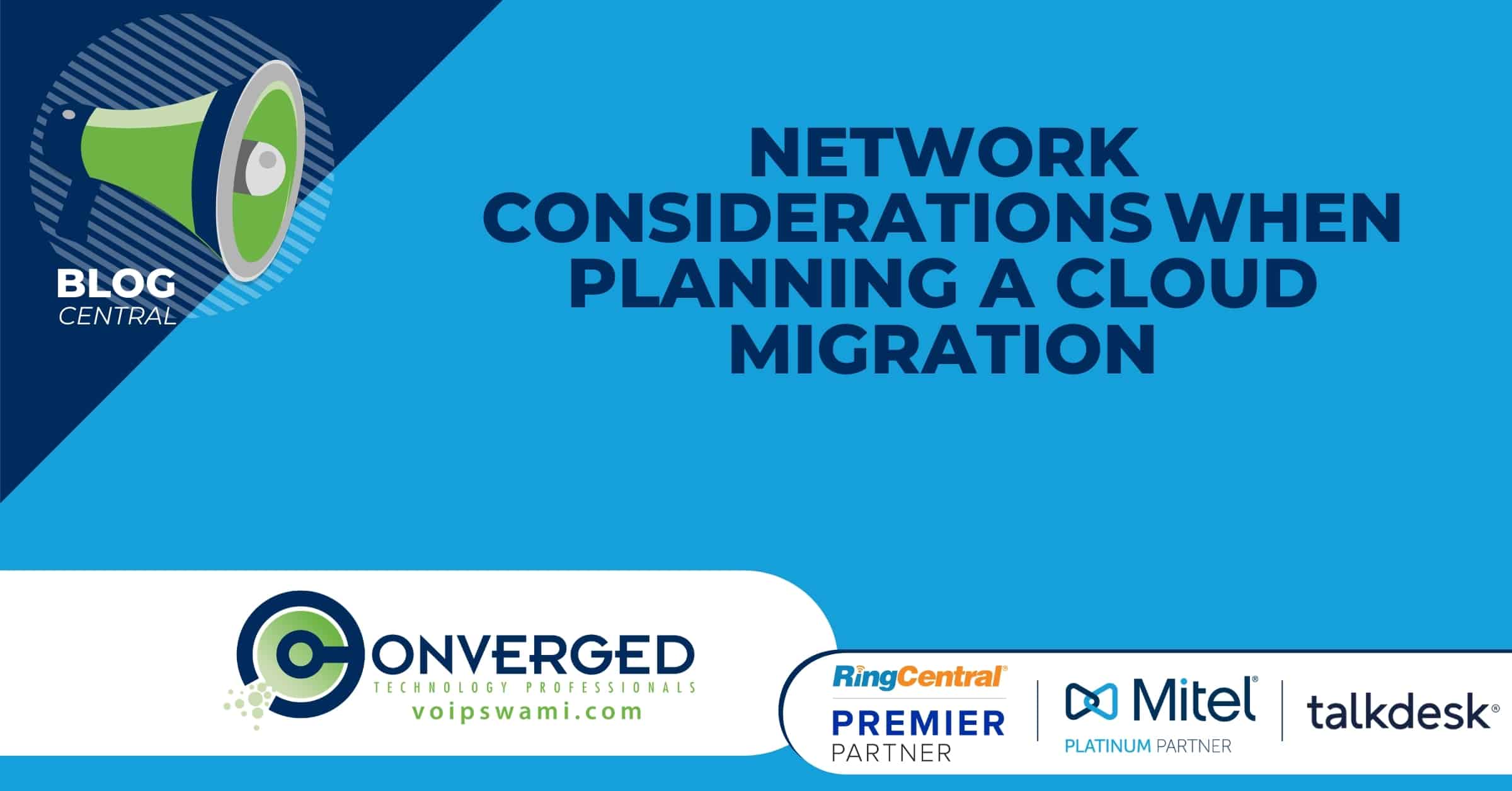 Network Considerations When Planning a Cloud Migration