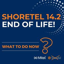 SHORETEL 14.2 END OF LIFE