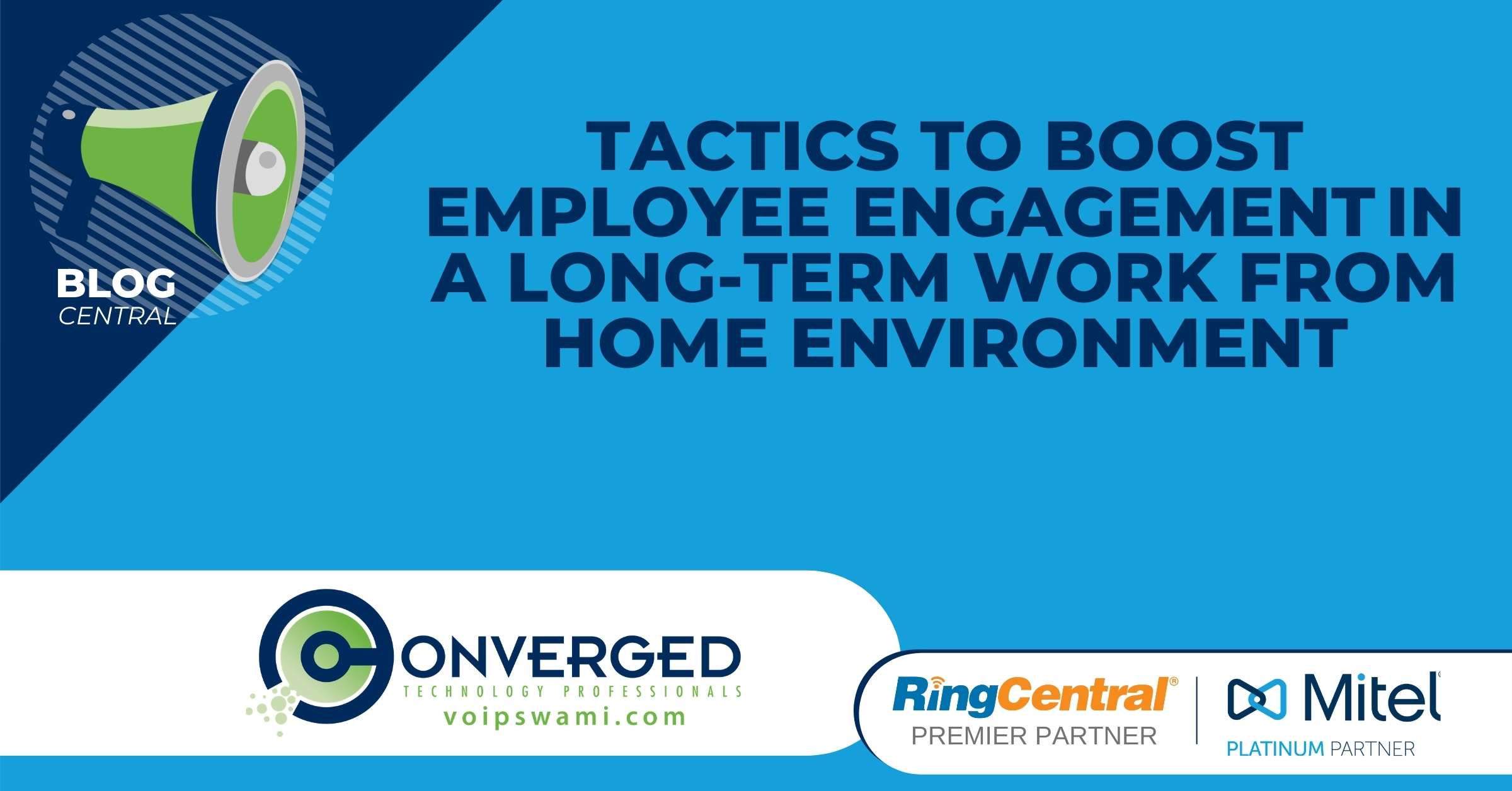 Tactics to Boost Employee Engagement in a Long-Term Work from Home Environment  
