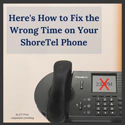 Fixing the wrong time on your ShoreTel phone